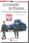 LA INVANSIÓN DE POLONIA | 9788493750138 | VÁZQUEZ GARCÍA, JUAN