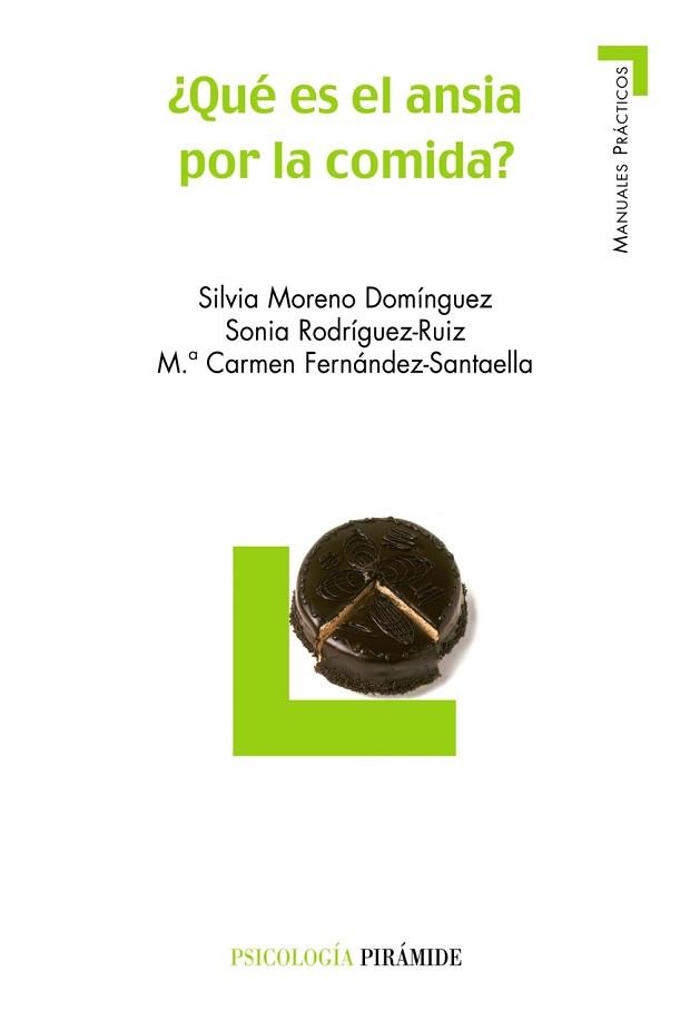 QUÉ ES EL ANSIA POR LA COMIDA? | 9788436822205 | MORENO DOMÍNGUEZ, SILVIA/RODRÍGUEZ RUÍZ, SONIA/FER