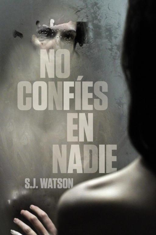 NO CONFIES EN NADIE | 9788425346545