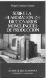 SOBRE LA ELABORACION DE DICCIONARIOS MONOLINGUES | 9788433819475 | CALDERóN CAMPOS, M