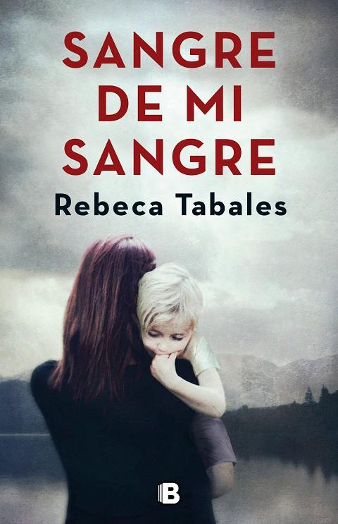 SANGRE DE MI SANGRE | 9788466664639 | TABALES, REBECA