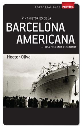 VINT HISTÒRIES DE LA BARCELONA AMERICANA | 9788415267270