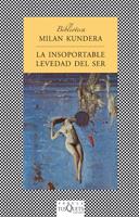 INSOPORTABLE LEVEDAD DEL SER,LA | 9788472236820 | KUNDERA, MILAN