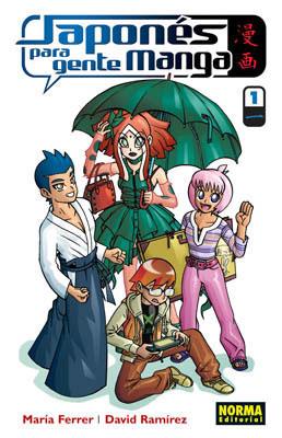 JAPONES PARA GENTE MANGA 1 | 9788498144314 | FERRER, MARIA / RAMIRAZ, DAVID