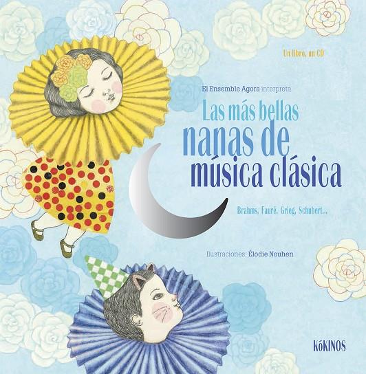 LAS MÁS BELLAS NANAS DE MÚSICA CLÁSICA | 9788494176579 | VARIOS AUTORES