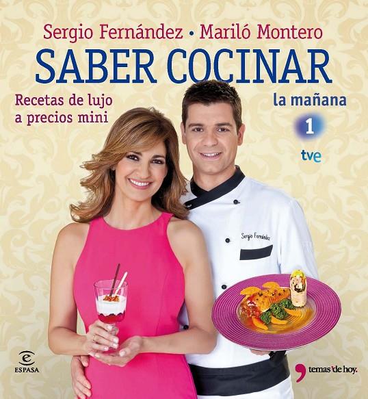 SABER COCINAR RECETAS DE LUJO A PRECIOS MINI | 9788467035599 | SERGIO FERNANDEZ