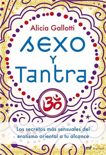 SEXO Y TANTRA | 9788427034570 | GALLOTI, ALICIA