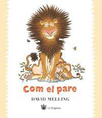 COM EL PARE | 9788478717828 | MELLING, DAVID