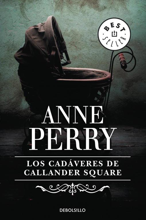 LOS CADÁVERES DE CALLANDER SQUARE (INSPECTOR THOMAS PITT 2) | 9788497931250 | PERRY, ANNE