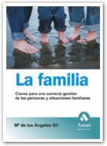 FAMILIA CLAVES PARA UNA CORRECTA GESTION | 9788497352673 | GIL, Mª DE LOS ÁNGELES