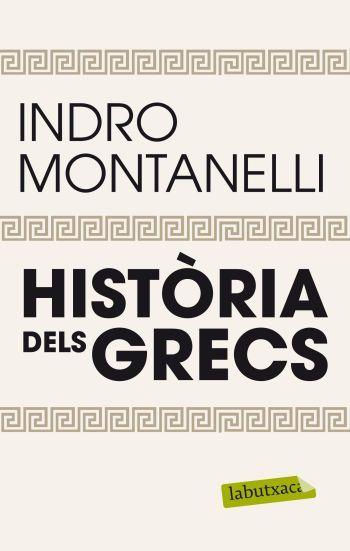 HISTÒRIA DELS GRECS | 9788499305509 | INDRO MONTANELLI