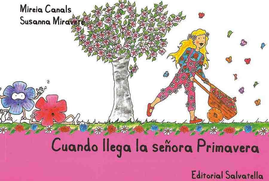 CUANDO LLEGA LA SEÑORA PRIMAVERA | 9788484125525 | MIREIA CANALS BOTINES