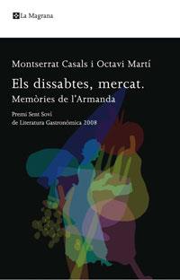 DISSABTES, MERCAT. DIETARI D'ARMANDA | 9788498674217 | CASALS, MONTSERRAT/ MARTI, OCTAVI