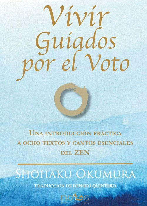 VIVIR GUIADOS POR EL VOTO | 9788412429558 | OKUMURA, SHOHAKU