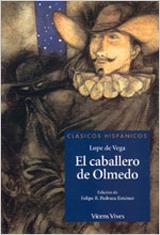 EL CABALLERO DE OLMEDO N/C | 9788431636685 | LOPE DE VEGA, FELIX/PEDRAZA JIMENEZ, FELIPE B.