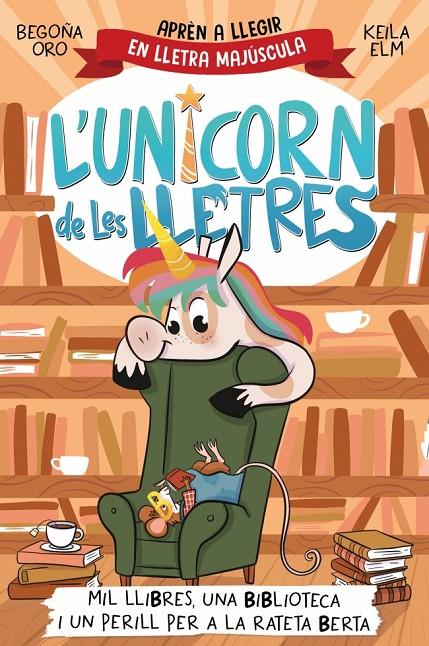 L'UNICORN DE LES LLETRES 3 - MIL LLIBRES, UNA BIBLIOTECA I UN PERILL PER A LA RA | 9788448869533 | ORO, BEGOÑA