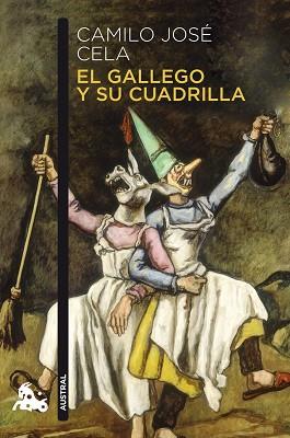 GALLEGO Y SU CUADRILLA | 9788423344079 | CAMILO JOSE CELA