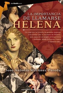 LA IMPORTANCIA DE LLAMARSE HELENA | 9788415747536 | MARTÍNEZ PEREDA, JOSÉ ANTONIO