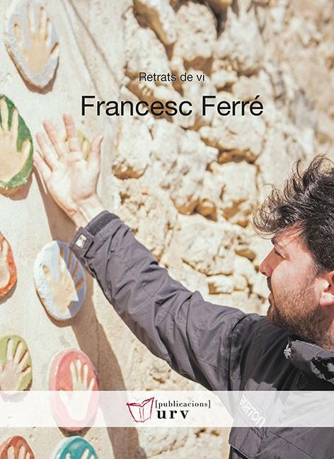 FRANCESC FERRÉ | 9788484244080 | TROYANO PUIG, RUTH