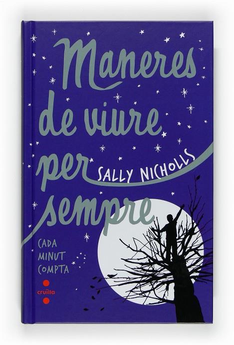 MANERES DE VIURE PER SEMPRE | 9788466123389 | SALLY NICHOLLS