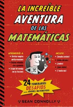 LA INCREÍBLE AVENTURA DE LAS MATEMÁTICAS | 9788490432631 | CONOLLY,SEAN