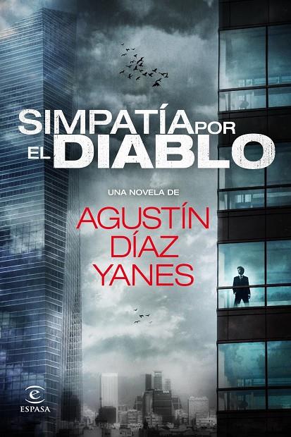 SIMPATIA POR EL DIABLO | 9788467038767 | AGUSTIN DIAZ YANES