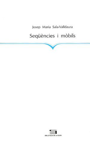 SEQUENCIES MOBILS | 9788479354695 | SALA VALLDAURA, JOSEP MARIA