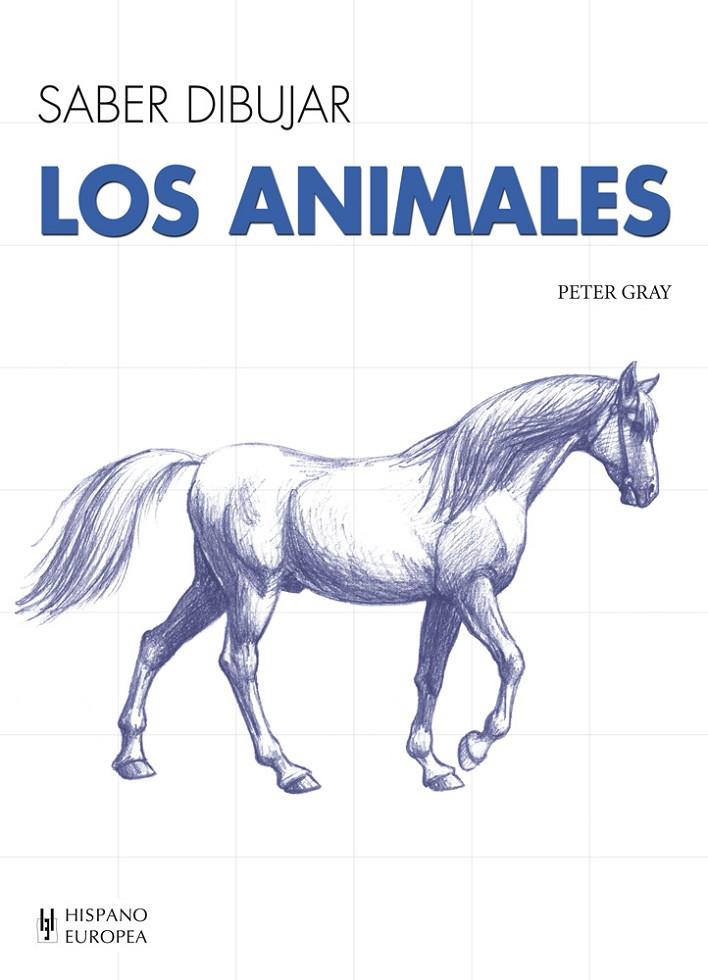 ANIMALES, LOS -SABER DIBUJAR- | 9788425520600 | GRAY, PETER