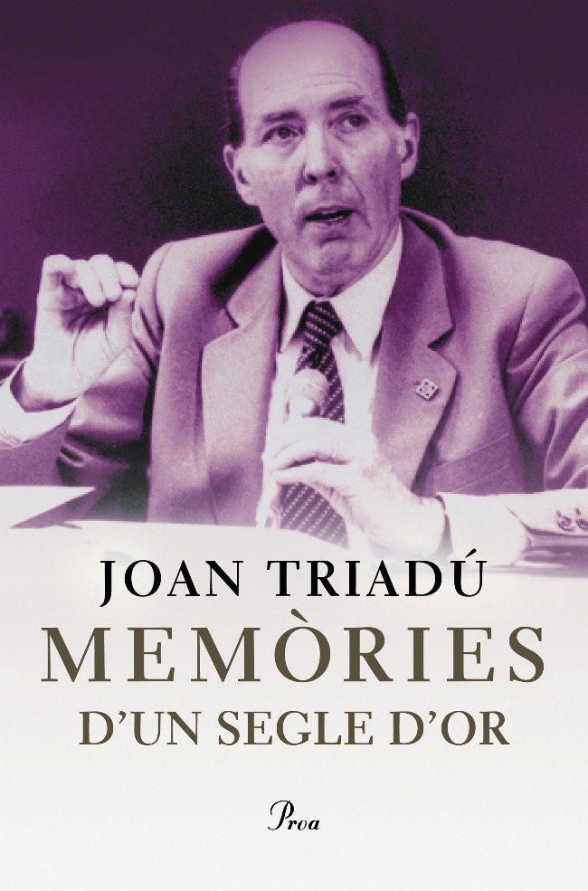 MEMORIES D´UN SEGLE D´OR | 9788484374213 | TRIADU, JOAN