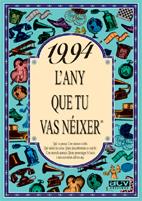 1994 L'ANY QUE TU VAS NÉIXER | 9788489589780 | COLLADO BASCOMPTE, ROSA