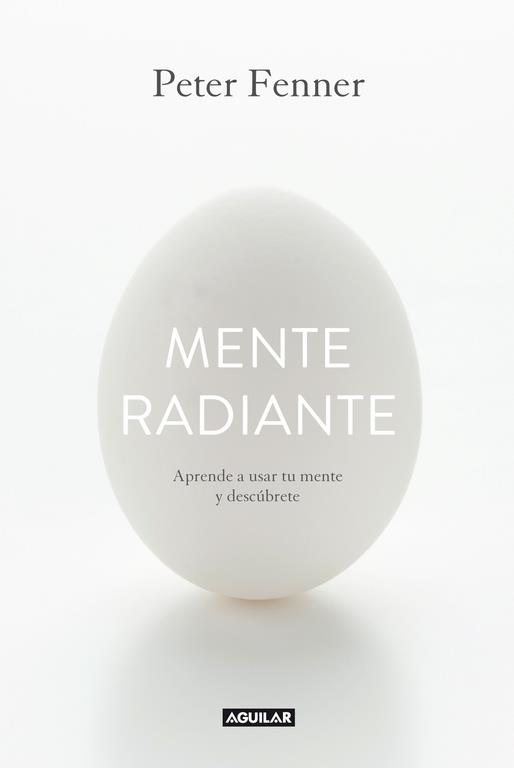 MENTE RADIANTE | 9788403014374 | FENNER, PETER