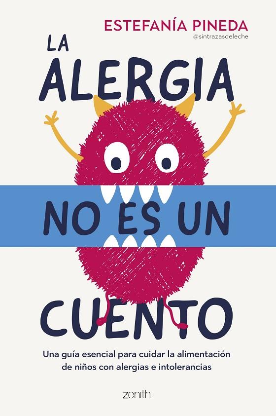 LA ALERGIA NO ES UN CUENTO | 9788408288336 | PINEDA, ESTEFANÍA