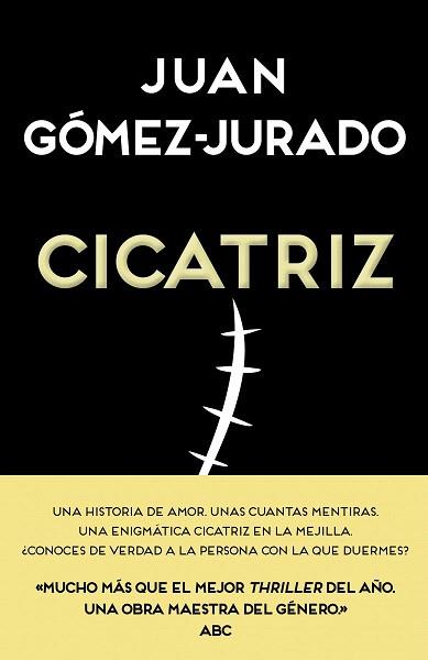 CICATRIZ | 9788466657990 | GÓMEZ-JURADO, JUAN