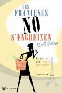 FRANCESES NO S´ENGREIXEN | 9788478716302 | GUILIANO,  MIRIELLE