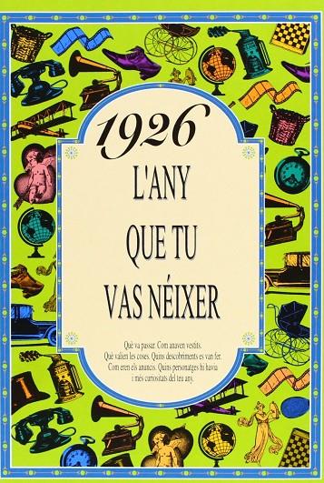 1926 L'ANY QUE TU VAS NÉIXER | 9788488907110 | COLLADO BASCOMPTE, ROSA