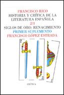 SIGLOS DE ORO:RENACIMIENTO.PRIMER SUPLEMENTO | 9788474234886 | L¢pez Estrada, Francisco