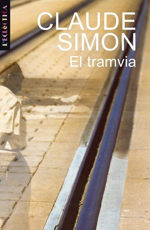 TRANVIA, EL | 9788476606865 | SIMON, CLAUDE