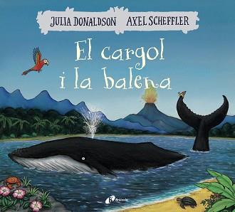 EL CARGOL I LA BALENA | 9788499069074 | DONALDSON, JULIA