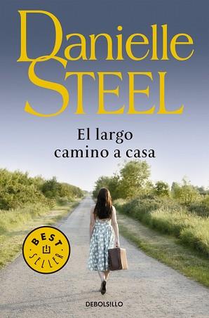 LARGO CAMINO A CASA, EL | 9788497594097 | STEEL, DANIELLE