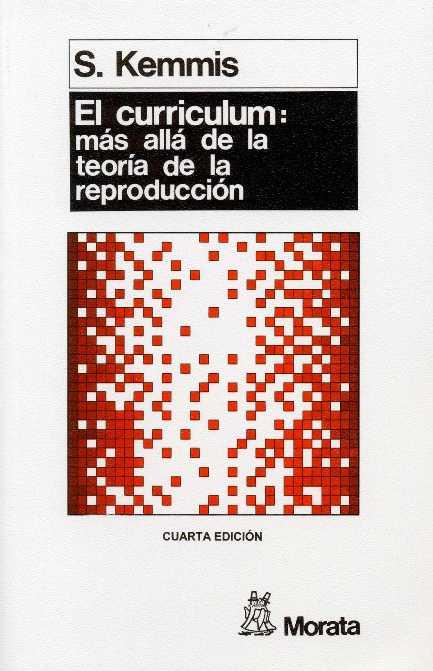 CURRICULUM, EL : MAS ALLA DE LA TEORIA DE LA REPR | 9788471123237 | KEMMIS, S.