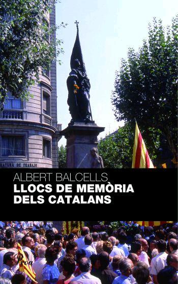 LLOCS DE MEMORIA DELS CATALANS | 9788484371236 | BALCELLS ALBERT