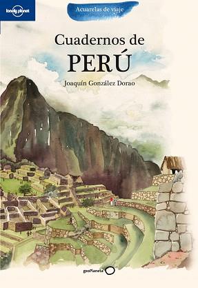 PERU 1 | 9788408100751 | JOAQUIN GONZALEZ DORAO