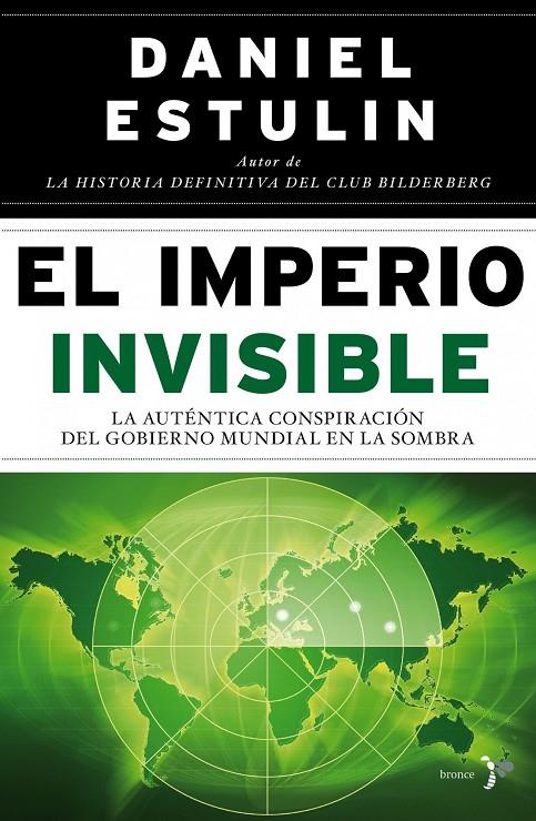 IMPERIO INVISIBLE, EL | 9788484531890 | DANIEL ESTULIN