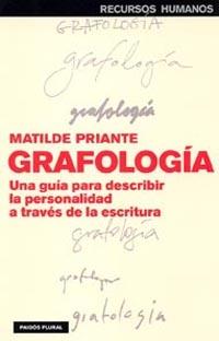 GRAFOLOGIA. UNA GUIA PARA DESCRIBIR LA PERSONALIDA A TRAVES | 9788449318535 | PRIANTE, MATILDE