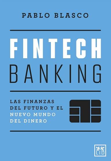 FINTECH BANKING | 9788418757532 | BLASCO, PABLO