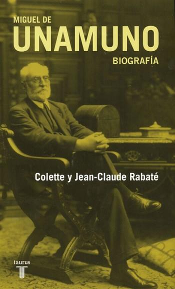 MIGUEL DE UNAMUNO BIOGRAFIA | 9788430607617 | RABATE J C