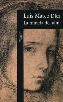 MIRADA DEL ALMA | 9788420482361 | MATEO DIEZ, LUIS