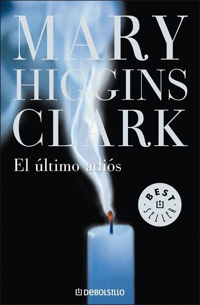 ULTIMO ADIOS, EL | 9788497593625 | HIGGINS CLARK, MARY