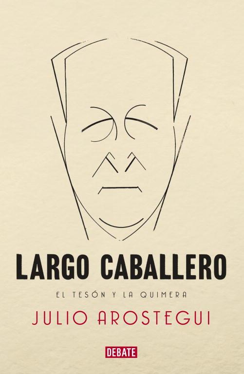 LARGO CABALLERO | 9788483069233 | AROSTEGUI,JULIO