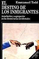 DESTINO DE LOS INMIGRANTES, EL | 9788472237841 | TODD, EMMANUEL